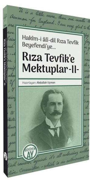 Rıza Tevfik'e Mektuplar 2 Abdullah Uçman