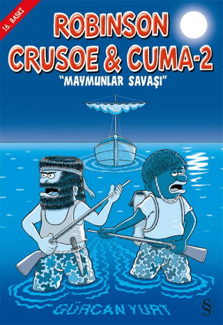 Robinson Crusoe ve Cuma 2 - Maymunlar Savaşı Gürcan Yurt