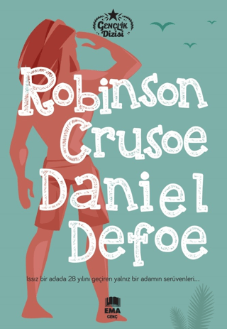 Robinson Crusoe - Gençlik Dizisi Daniel Defoe