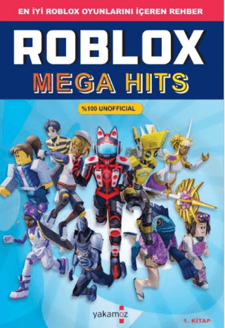 Roblox Mega Hits 1.Kitap - En İyi Roblox Oyunlarını İçeren Rehber Kole