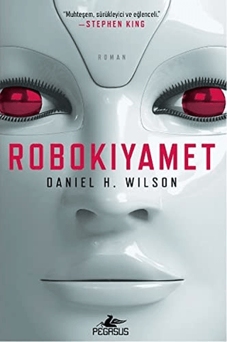 Robokıyamet %31 indirimli Daniel H. Wilson