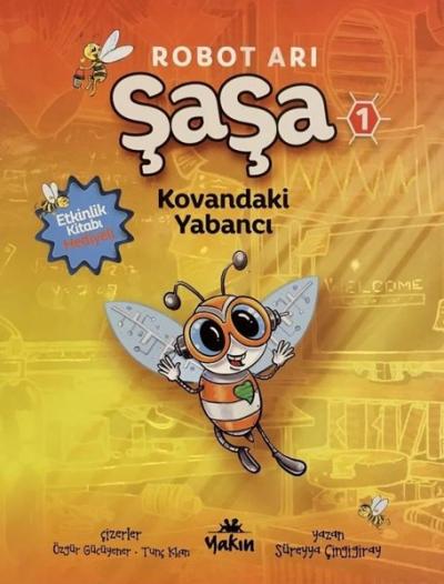 Robot Arı Şaşa - Kovandaki Yabancı 1 Süreyya Çingigiray