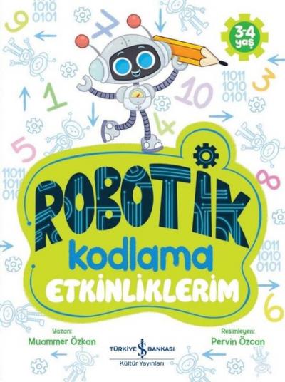 Robotik Kodlama - Etkinliklerim 3 - 4 Yaş Muammer Özkan