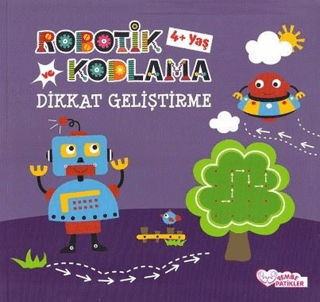 Robotik Kodlama ve Dikkat Geliştirme 4+Yaş Kolektif