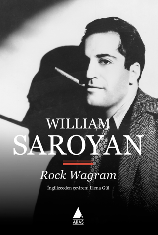 Rock Wagram William Saroyan