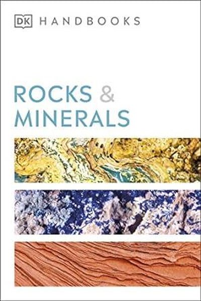 Rocks and Minerals (DK Handbooks) Kolektif