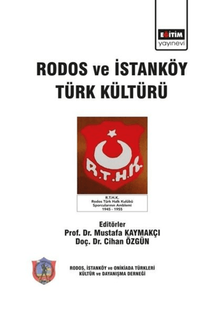 Rodos ve İstanköy Türk Kültürü Mustafa Kaymakçı