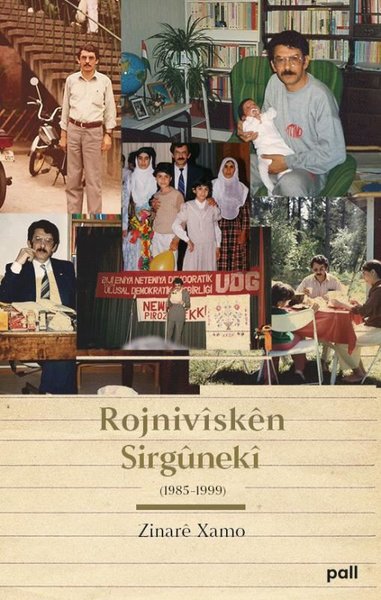 Rojnivisken Sirgüneki 1985 - 1999 Zinare Xamo