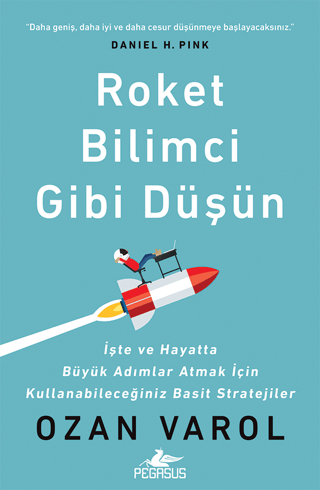 Roket Bilimci Gibi Düşün Ozan Varol