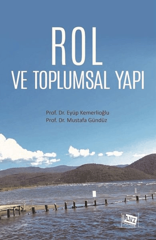 Rol ve Toplumsal Yapı Eyüp Kemerlioğlu