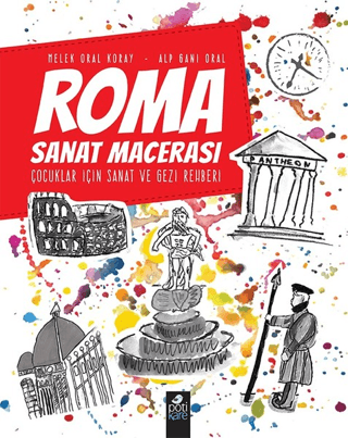 Roma Sanat Macerası Melek Oral Koray