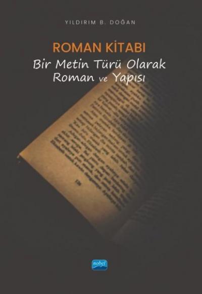 Roman Kitabı-Bir Metin Türü Olarak Roman ve Yapısı Yıldırım B. Doğan