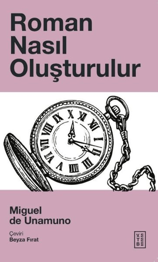 Roman Nasıl Oluşturulur Miguel de Unamuno