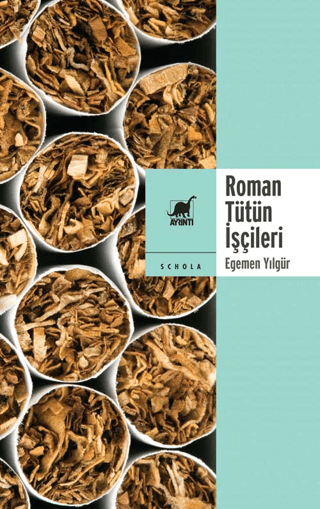 Roman Tütün İşçileri Egemen Yılgür