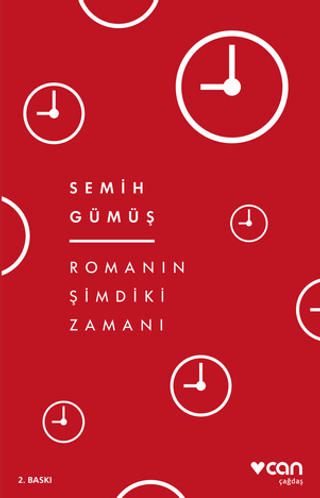 Romanın Şimdiki Zamanı Semih Gümüş