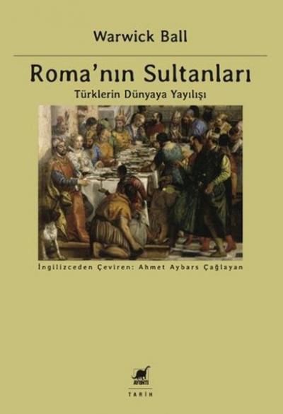 Roma'nın Sultanları Warwick Ball