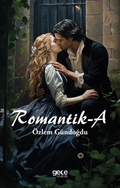 Romantik - A Özlem Gündoğdu