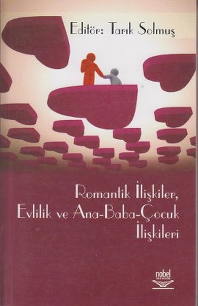 Romantik İlişkiler,Evlilik ve Ana - Baba - Çocuk İlişkileri %6 indirim