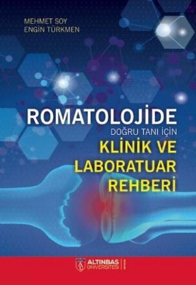 Romatolojide Doğru Tanı İçin Klinik ve Laboratuvar Rehberi Engin Türkm