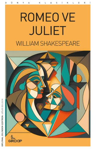 Romeo ve Juliet William Shakespeare