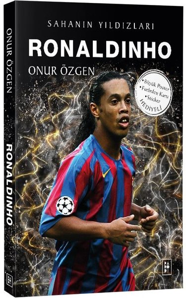 Ronaldinho - Sahanın Yıldızları Onur Özgen