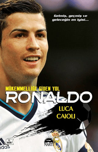 Ronaldo - Mükemmelliğe Giden Yol Luca Caioli