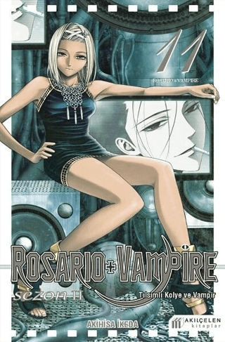 Tılsımlı Kolye ve Vampir Sezon 2 Cilt 11 - Rosario + Vampire Akihisa İ