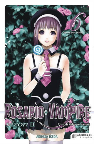 Rosario and Vampire Sezon 2 - Cilt 6 Akihisa Ikeda