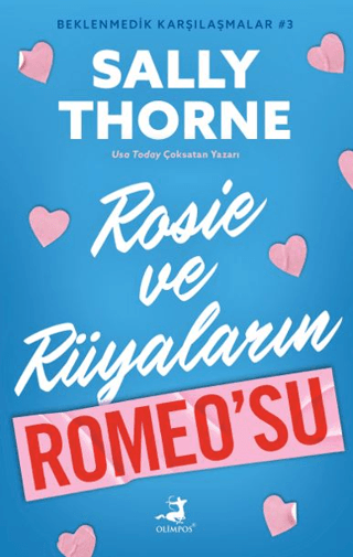 Rosie ve Rüyaların Romeo'su - Beklenmedik Karşılaşmalar 3 Christina La