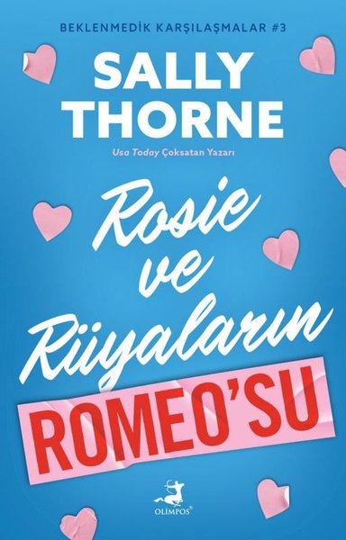 Rosie ve Rüyaların Romeo'su - Beklenmedik Karşılaşmalar 3 Christina La