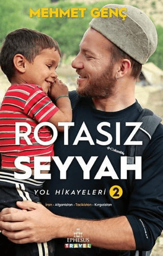 Rotasız Seyyah Yol Hikayeleri - 2 (Ciltli) Mehmet Genç