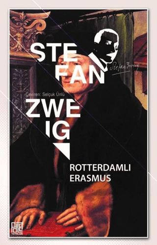 Rotterdamlı Erasmus Stefan Zweig