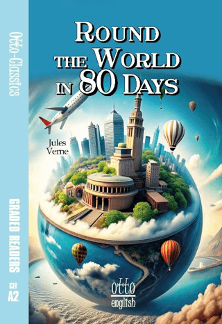 Round The World in 80 Days - CEF A2 Jules Verne