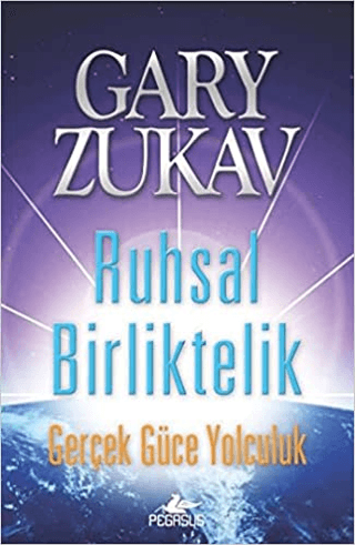 Ruhsal Birliktelik Gary Zukav