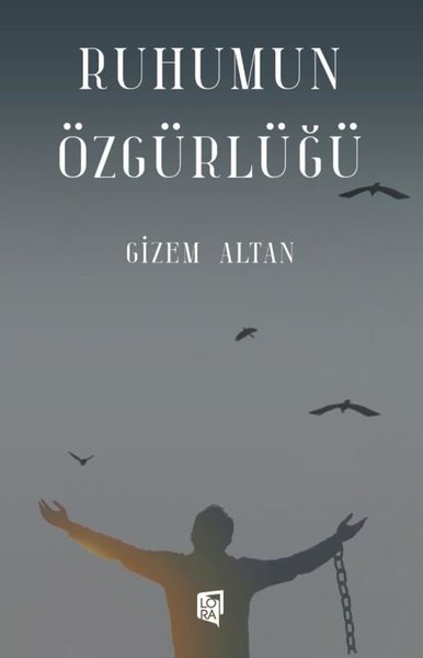 Ruhumun Özgürlüğü Gizem Altan