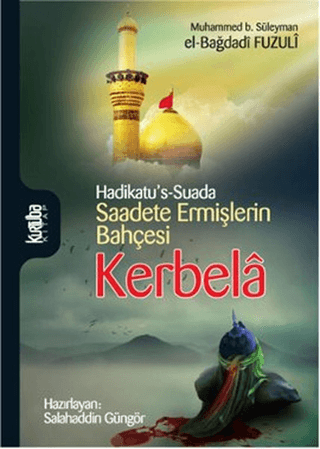 Saadete Ermişlerin Bahçesi Kerbela Fuzuli