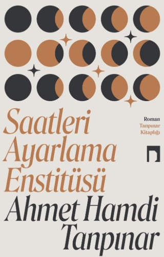 Saatleri Ayarlama Enstitüsü Ahmet Hamdi Tanpınar