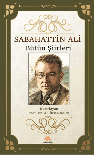 Sabahattin Ali Bütün Şiirleri Sabahattin Ali