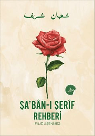 Şaban-ı Şerif Rehberi (Ciltli) Filiz Üşenmez