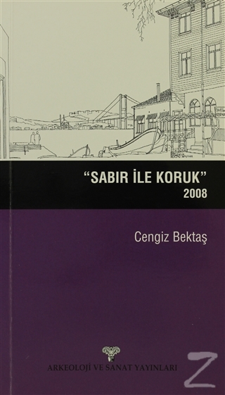 Sabır ile Koruk 2008 Cengiz Bektaş