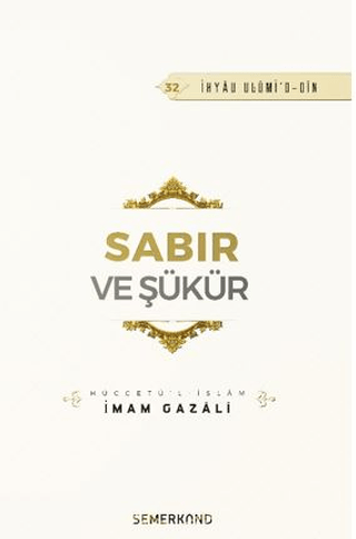 Sabır ve Şükür İmam Gazali