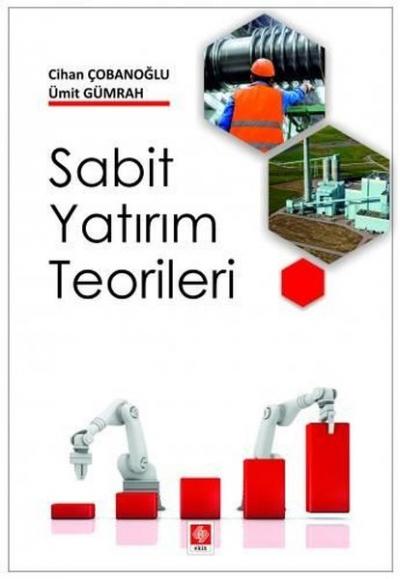 Sabit Yatırım Teorileri Cihan Çobanoğlu