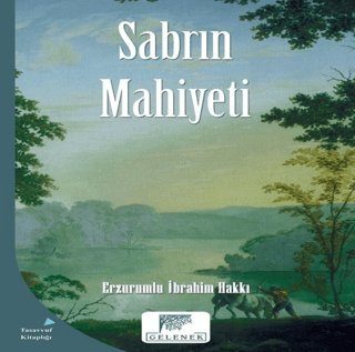 Sabrın Mahiyeti Erzurumlu İbrahim Hakkı