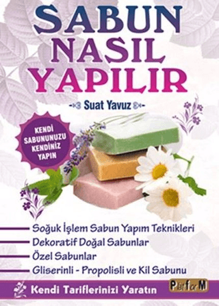 Sabun Nasıl Yapılır Suat Yavuz