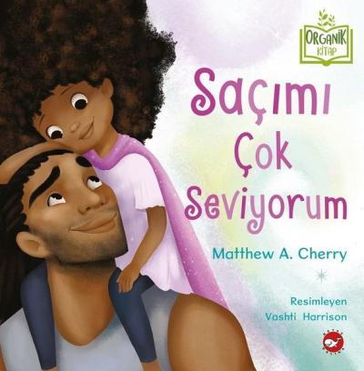 Saçımı Çok Seviyorum (Ciltli) Matthew A. Cherry