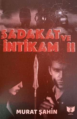 Sadakat Ve İntikam 2 Murat Şahin