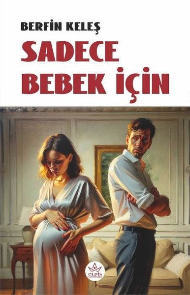 Sadece Bebek İçin Berfin Keleş