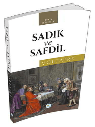 Sadık ve Safdil François Marie Arouet Voltaire