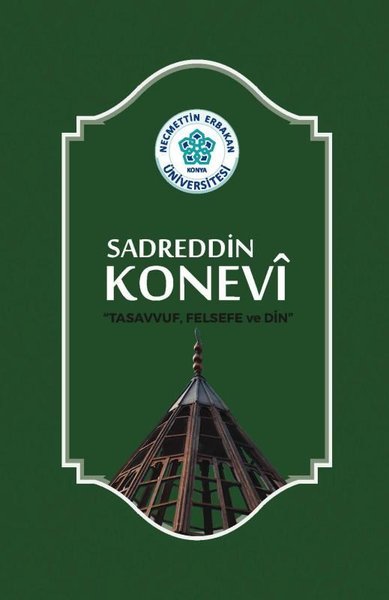 Sadreddin Konevi Tasavvuf, Felsefe ve Din Kolektif