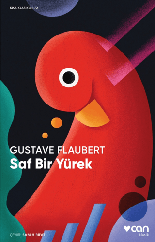 Saf Bir Yürek Gustave Flaubert